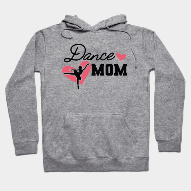 Dance Mom Hoodie by KC Happy Shop